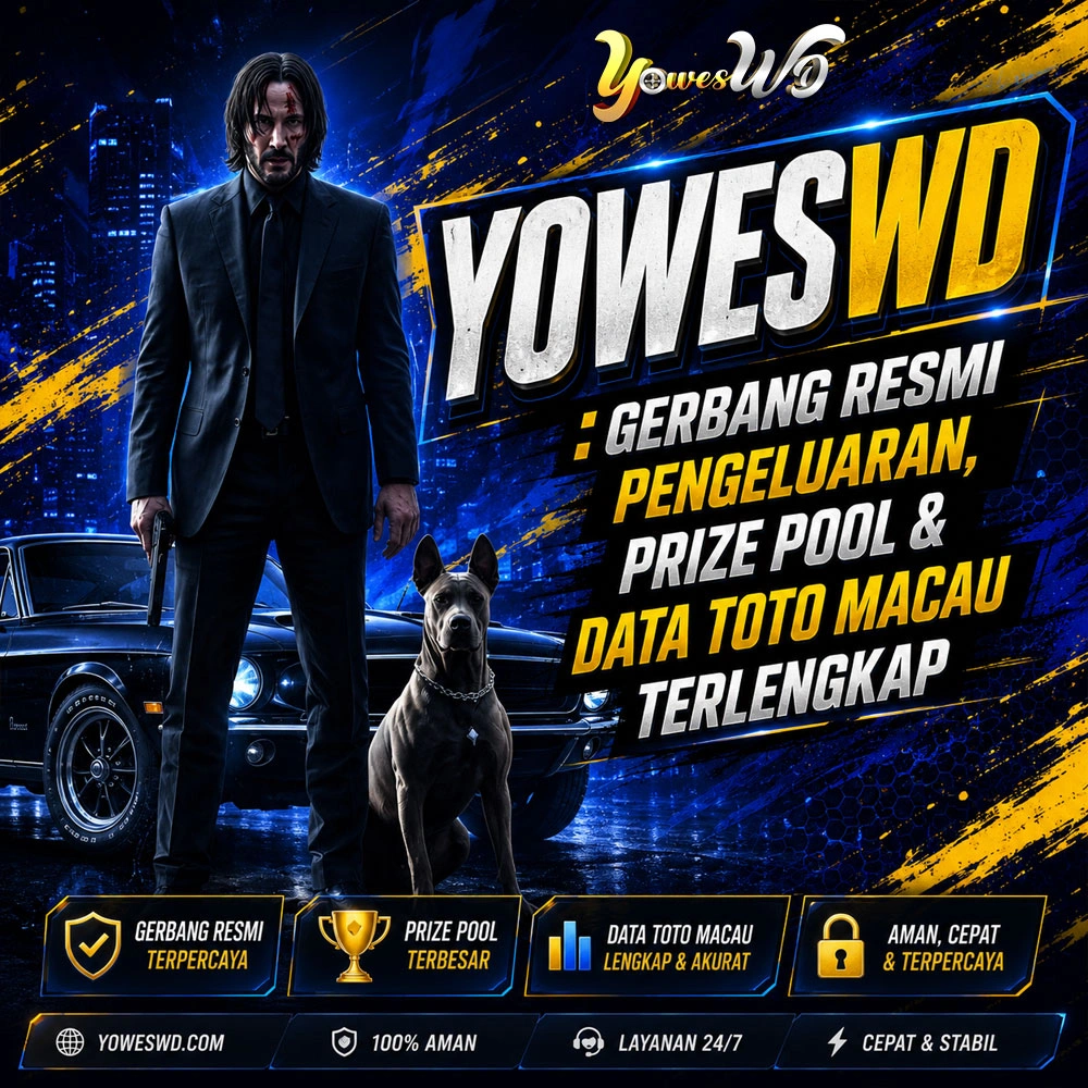 YOWESWD : Gerbang Resmi Pengeluaran, Prize pool & Data Toto Macau Terlengkap